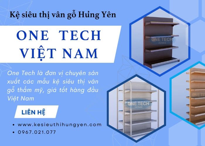 Đơn vị sản xuất kệ siêu thị vân gỗ bền đẹp tại Hưng Yên 